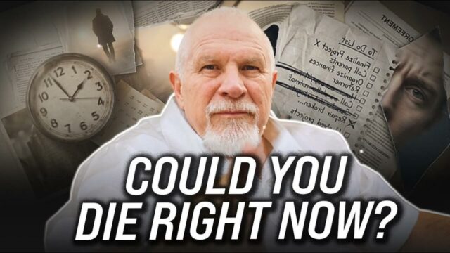 Could you die today with nothing left undone?